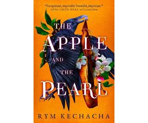 Rym Kechacha The Apple and the Pearl (Tascabile)