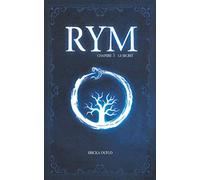 RYM Tome 3: Le secret - NUOVO