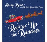 Brady Rymer Revvin' Up The Reindeer (CD)