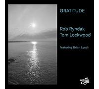 Ryndak, Rob/ Lockwood, Tom - Gratitude