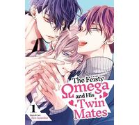 Ryo Ayamine The Feisty Omega and His Twin Mates Vol. 1 (Tascabile)