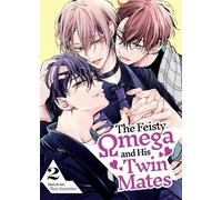 Ryo Ayamine The Feisty Omega and His Twin Mates Vol. 2 (Tascabile)