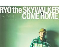 Ryo the Skywalker - Come Home