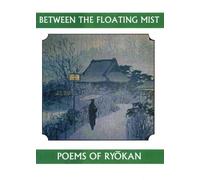 Ryokan Between the Floating Mist (Tascabile) Companions for the Journey