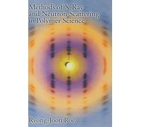 Ryong-Joon Roe Methods of X-ray and Neutron Scattering in Pol (Copertina rigida)