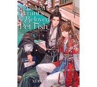 Ryoplica Xue Sh The Disabled Tyrant's Beloved Pet Fish: Canji Baojun (Tascabile)