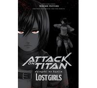 Ryosuke Fuji Hi Attack on Titan - Lost Girls Deluxe: Actionre (Copertina rigida)