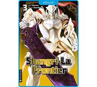 Ryosuke Fuji Katarina Markus Lange Shangri-La Frontier 03 (Tascabile)
