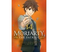 Ryosuke Takeuchi Moriarty the Patriot, Vol. 14 (Tascabile) Moriarty the Patriot