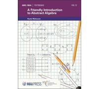Ryota Matsuura A Friendly Introduction to Abstract Algebra (Tascabile)