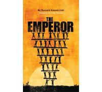 Ryszard Kapuscinski The Emperor (Tascabile) Oberon Modern Plays