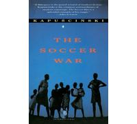Ryszard Kapuscinski The Soccer War (Tascabile) Vintage International