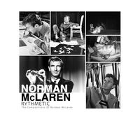 Rythmetic: The Compositions of Norman McLaren