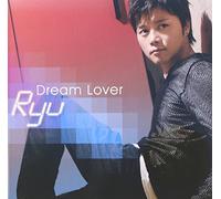 Ryu - Dream Lover