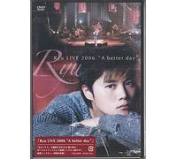 Ryu - Live 2006 a Better Day