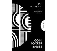Ryu Murakami Coin Locker Babies (Tascabile) Pushkin Press Classics