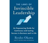 Ryuho Okawa The Laws of Invincible Leadership (Copertina rigida)