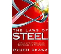 Ryuho Okawa The Laws of Steel (Tascabile)