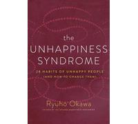 Ryuho Okawa The Unhappiness Syndrome (Tascabile)