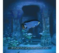 Ryukyu Underground - Ryukyu Underground