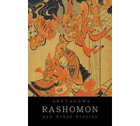 Ryunosuke Akutagawa Rashomon and Other Stories (Tascabile)