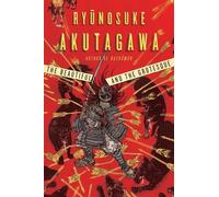 Ryunosuke Akutagawa The Beautiful and the Grotesque (Tascabile)