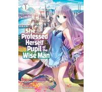 Ryusen Hirotsug She Professed Herself Pupil of the Wise Man (Light N (Tascabile)