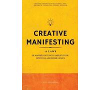 Ryuu Shinohara Creative Manifesting (Tascabile)
