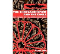 Ryuzo Sato The Chrysanthemum and the Eagle (Tascabile)