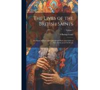 S 1834-1924 Baring-Gould The Lives of the British Saints (Copertina rigida)