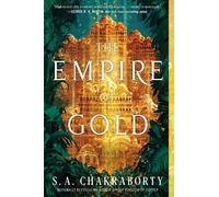 S A Chakraborty The Empire of Gold (Tascabile) Daevabad Trilogy