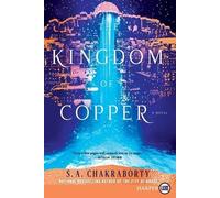 S A Chakraborty The Kingdom Of Copper [Large Print] (Tascabile) Daevabad Trilogy