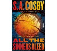 S a Cosby All the Sinners Bleed (Copertina rigida)
