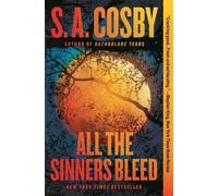 S a Cosby All the Sinners Bleed (Tascabile)