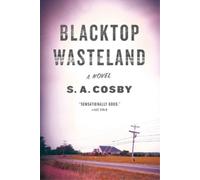 S a Cosby Blacktop Wasteland (Tascabile)