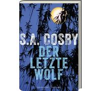 S.A. Cosby Jürg Der letzte Wolf: Roman - Auf Barack Obama's S (Copertina rigida)