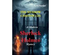S a Danko The Shadow Chronicles (Tascabile) Baker Street Casebook