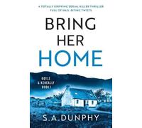S a Dunphy Bring Her Home (Tascabile) Boyle & Keneally