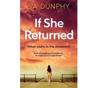 S.A. Dunphy If She Returned (Tascabile) David Dunnigan
