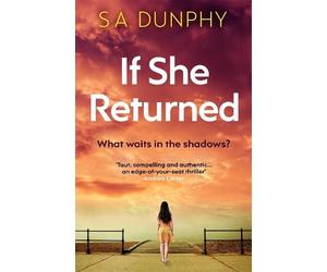 S.A. Dunphy If She Returned (Tascabile) David Dunnigan