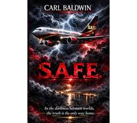 S.A.F.E.: In the darkness between worlds, the truth is the only way home.
