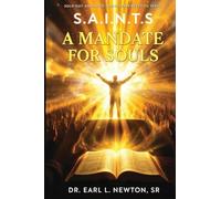 S.A.I.N.T.S. A MANDATE FOR SOULS!