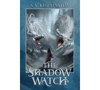 S a Klopfenstein The Shadow Watch (Deluxe Illustrated Edition) (Tascabile)