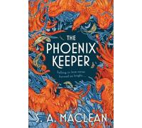 S A MacLean The Phoenix Keeper (Tascabile)