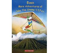 S a Maratex Jose Mel Even More Adventures of Jake the Snake V.I.P.e (Tascabile)