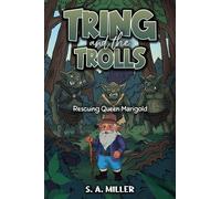 S. A. Miller Tring and the Trolls (Tascabile)