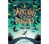 S.A. Patrick A Darkening of Dragons (Copertina rigida) Songs of Magic