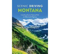 S. A. Snyder Scenic Driving Montana (Tascabile) Scenic Driving