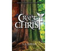 S A Tower From the Craft to Christ (Tascabile)