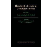 S. Abramsky Handbook of Logic in Computer Science: Volume 5. (Copertina rigida)